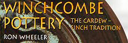 Ron Wheeler - Winchcombe Pottery - The Cardew-Finch Tradition